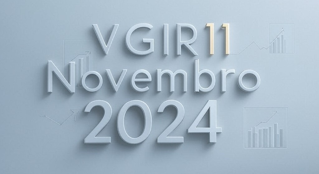 O que aconteceu com o VGIR11 em Novembro de 2024