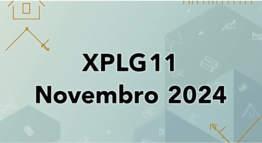 O que aconteceu com o XPLG11 em Novembro de 2024